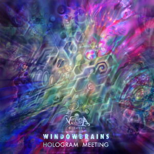 Windowbrains - Hologram Meeting (Vantara Vichitra Records)