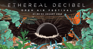 Ethereal Decibel Festival 2022